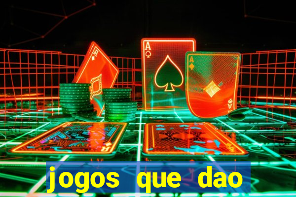 jogos que dao dinheiro sem deposito